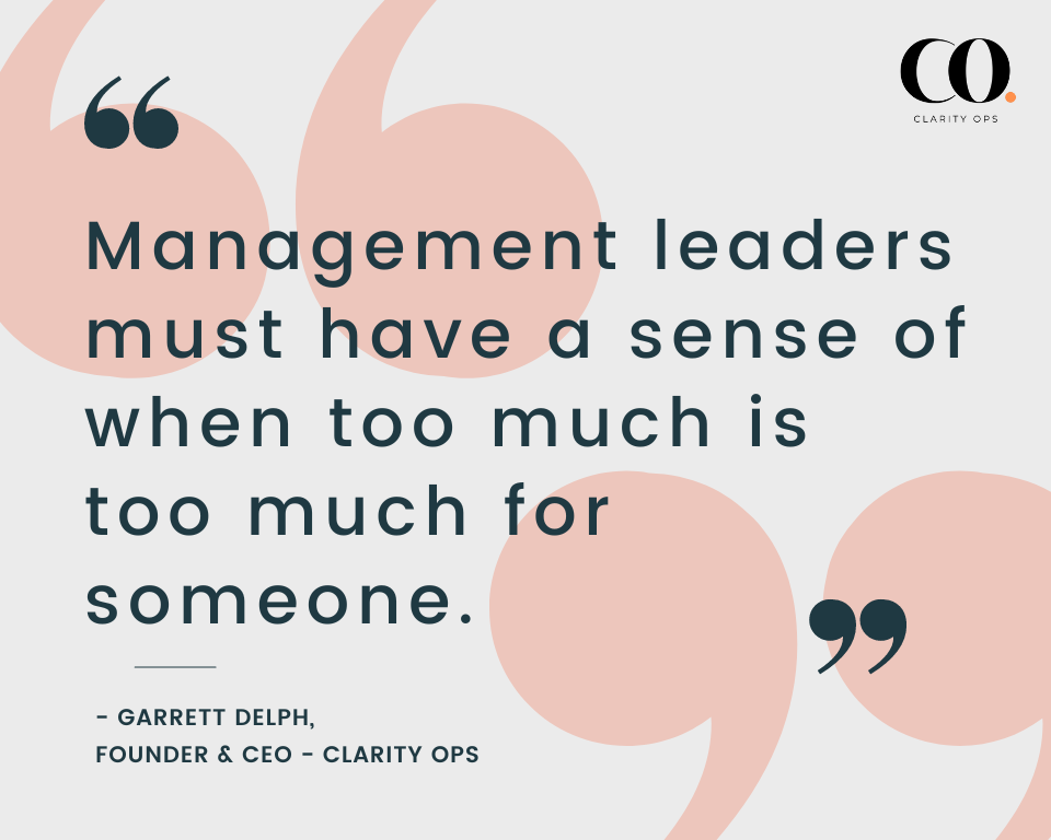 infographic stating management leaders must have a sense of when too much is too much for someone