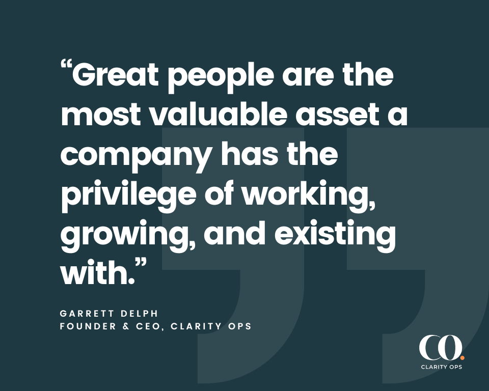 infographic quote by Garrett Delph founder and ceo of Clarity Ops